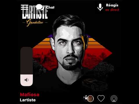 Lartiste : Mafiosa ( Version Skyrock ) ?